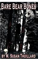 Bare, Bear Bones