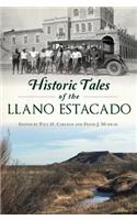 Historic Tales of the Llano Estacado
