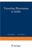 Tunneling Phenomena in Solids: Lectures presented at the 1967/NATO Advanced Study Institute at Risö, Denmark