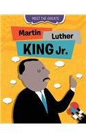 Martin Luther King Jr.: (Meet the Greats)