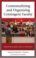 Contextualizing and Organizing Contingent Faculty