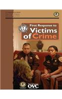 First Response to Victims of Crime