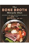 Bone Broth Miracle Diet