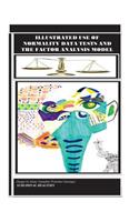 Illustrated use of Normality Data Tests and the Factor Analysis Model