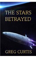 The Stars Betrayed