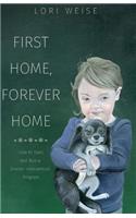 First Home, Forever Home: How to Start and Run a Shelter Intervention Program(English)