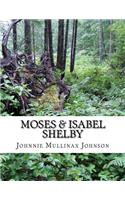 Chronology of Moses & Isabel Shelby and Their Sons