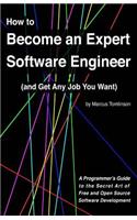 How to Become an Expert Software Engineer (and Get Any Job You Want)