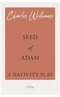 Seed of Adam - A Nativity Play