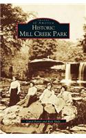 Historic Mill Creek Park