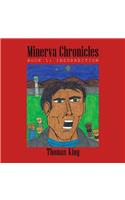 Minerva Chronicles: Book 1: Insurrection