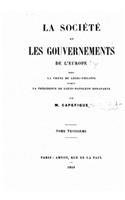 La société et les gouvernements de l'Europe depuis la chute de Louis-Philippe