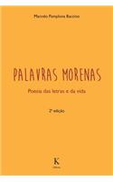 Palavras Morenas - Poesia das letras e da vida