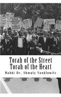 Torah of the Street, Torah of the Heart