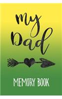 My Dad Memory Book: Dad Journal V6