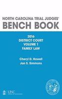 North Carolina Trial Judges' Bench Book, District Court, Volume 1: Family Law, 2019