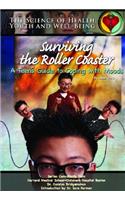 Surviving the Roller Coaster