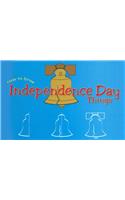 How to Draw Independence Day Things: (Doodle Books)