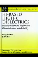 Hf Based High K Dielectrics Process Development Performance