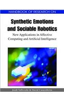 Handbook of Research on Synthetic Emotions and Sociable Robotics