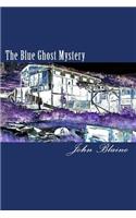 Blue Ghost Mystery