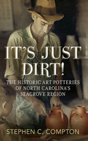 It's Just Dirt!