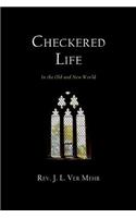 Checkered Life