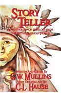 Story Teller An Anthology Of Folklore From The Native American Indians