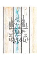 Follow Your Arrow