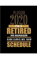 Planner 2020 I'm a Retired HR Manager and I Love My New Schedule