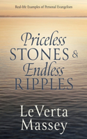 Priceless Stones & Endless Ripples