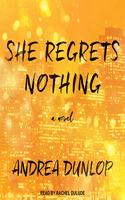 She Regrets Nothing