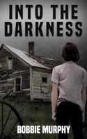 Into the Darkness