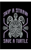 Skip A Straw Save A Turtle