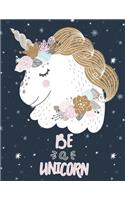Be A Unicorn