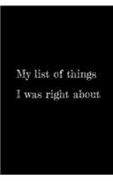 My list of things I was right about