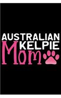 Australian Kelpie Mom