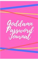 Goddamn Password Journal Book