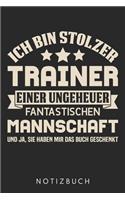 Ich Bin Stolzer Trainer Einer Ungeheuer Fantastischen Mannschaft: Din A5 Heft (Kariert) Mit Karos Für Trainer - Notizbuch Tagebuch Planer Für Fußballtrainer, Handballtrainer Etc... - Notiz Buch Geschenk Training Sp