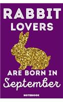 Rabbit Lovers Are Born In September