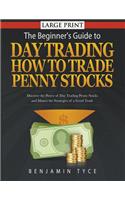 The Beginner's Guide to Day Trading