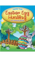 Easter Egg Hunting (A Coloring Book)