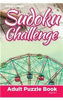 Sudoku Challenge: Adult Puzzle Book Volume 1