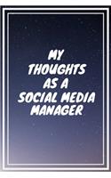 My thoughts as a Social Media Manager