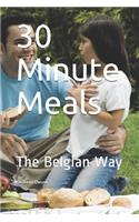 30 Minute Meals