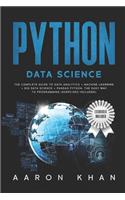 Python Data Science: The Complete Guide to Data Analytics + Machine Learning + Big Data Science + Pandas Python. The Easy Way to Programming (Exercises Included)