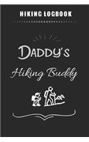 Hiking Logbook - Daddy's Hiking Buddy