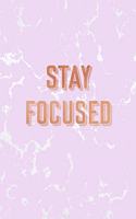 Stay Focused