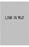 Link In Bio Social Media Meme Notebook: Blank Lined Journal (Best Influencer Gift): 6 x 9 inches // 120 Lined Blank Pages // College Ruled