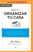 Manual Para Organizar Tu Casa (Narración En Castellano)